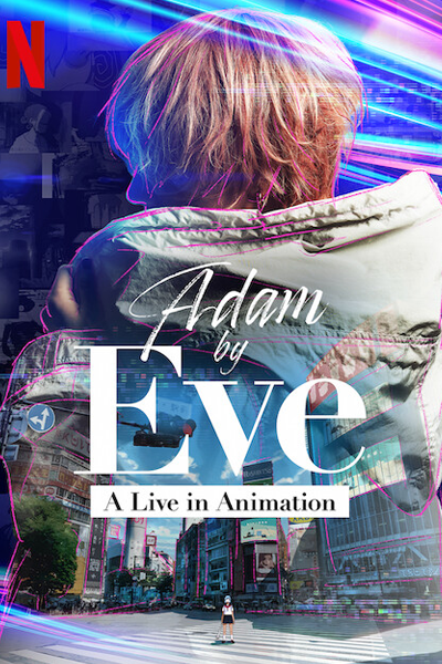Adam by Eve: A Live in Animation (2022) cover